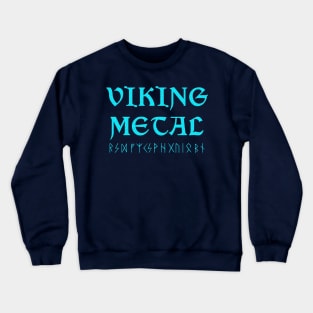 Viking Metal Music Crewneck Sweatshirt